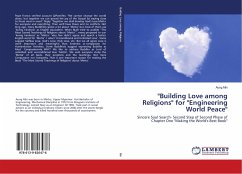 &quote;Building Love among Religions&quote; for &quote;Engineering World Peace&quote;