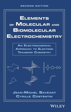 Elements of Molecular and Biomolecular Electrochemistry - Savéant, Jean-Michel;Costentin, Cyrille