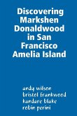 Discovering Markshen Donaldwood in San Francisco Amelia Island