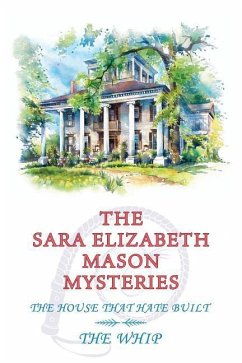 The Sara Elizabeth Mason Mysteries, Volume 2 - Mason, Sara Elizabeth
