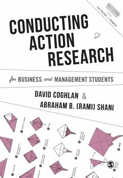 Conducting Action Research for Business and Management Students - Coghlan, David;Shani, Abraham B.