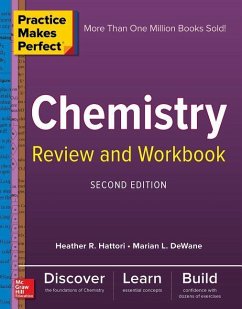 Practice Makes Perfect Chemistry Review and Workbook, Second Edition - Dewane, Marian; Hattori, Heather