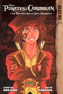 Disney Manga: Pirates of the Caribbean - The Adventures of Jack Sparrow - Kidd, Rob
