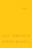 Joy Enough: A Memoir