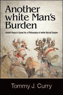 Another White Man's Burden - Curry, Tommy J