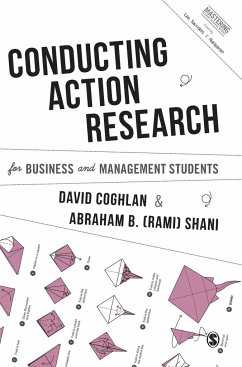 Conducting Action Research for Business and Management Students - Coghlan, David;Shani, Abraham B.
