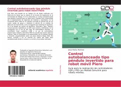Control autobalanceado tipo péndulo invertido para robot móvil Piero - Muñoz Martínez, Jesús