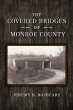 Covered Bridges of Monroe County - Bild 1