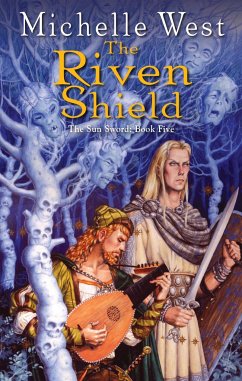 The Riven Shield - West, Michelle Sagara