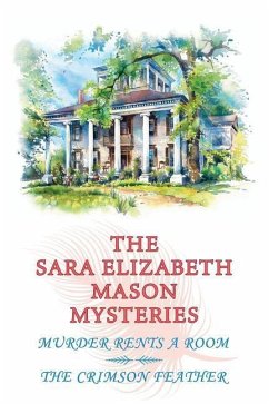 The Sara Elizabeth Mason Mysteries, Volume 1 - Mason, Sara Elizabeth
