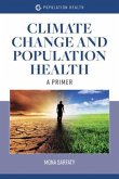 Climate Change and Population Health: A Primer