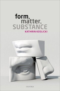 Form, Matter, Substance C - Koslicki, Kathrin (Professor and Tier 1 Canada Research Chair in Epi