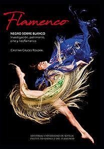 Flamenco : negro sobre blanco - Cruces Roldán, Cristina; Ortiz Nuevo, José Luis