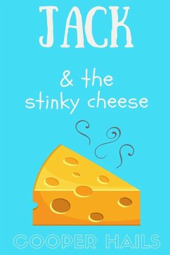 Jack and The Stinky Cheese - Hails, Cooper