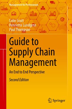 Guide to Supply Chain Management (eBook, PDF) - Scott, Colin; Lundgren, Henriette; Thompson, Paul