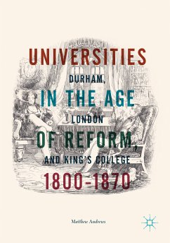 Universities in the Age of Reform, 1800–1870 (eBook, PDF) - Andrews, Matthew