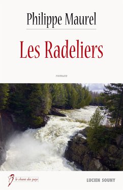 Les Radeliers (eBook, ePUB) - Maurel, Philippe