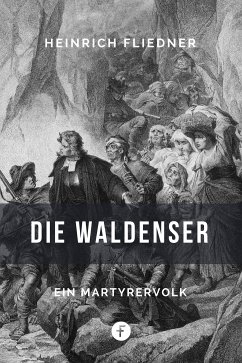 Die Waldenser (eBook, ePUB) - Fliedner, Heinrich