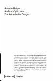 Andersmöglichsein. Zur Ästhetik des Designs (eBook, PDF)