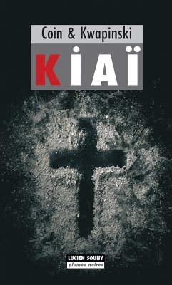 Kiaï (eBook, ePUB) - Coin, Alexandra; Kwapinski, Eric
