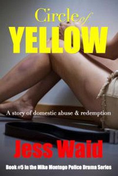 Circle of Yellow (Mike Montego Series, #5) (eBook, ePUB) - Waid, Jess