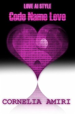 Cover Code Name Love (Love AI Style, #3) (eBook, ePUB)