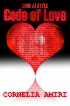 Cover Code Of Love (Love AI Style, #1) (eBook, ePUB)