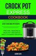 Crock Pot Express Cookbook: Proven,... - Bild 1