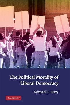 Political Morality of Liberal Democracy (eBook, ePUB) - Perry, Michael J.