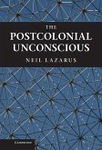 Postcolonial Unconscious (eBook, ePUB)