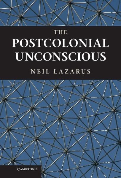 Postcolonial Unconscious (eBook, ePUB) Postcolonial Unconscious (eBook, ePUB)
