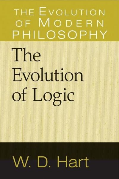 Evolution of Logic (eBook, ePUB) Evolution of Logic (eBook, ePUB)