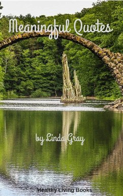 Meaningful Quotes (The Good Life) (eBook, ePUB) - Gray, Linda