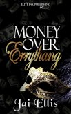 Money Over Errythang (eBook, ePUB)