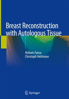 Breast Reconstruction with Autologous Tissue - Fansa, Hisham;Heitmann, Christoph