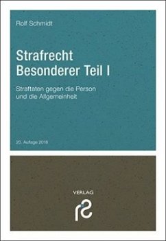 Strafrecht Besonderer Teil I - Schmidt, Rolf