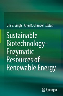 Sustainable Biotechnology- Enzymatic Resources of Renewable Energy