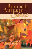 Beneath Autumn Skies (eBook, ePUB)