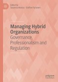 Managing Hybrid Organizations