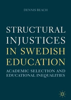 Structural Injustices in Swedish Education - Beach, Dennis