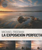 La exposición perfecta