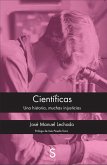 Científicas : una historia, muchas injusticias Científicas : una historia, muchas injusticias