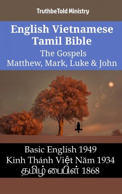 English Vietnamese Tamil Bible - The Gospels - Matthew, Mark, Luke & John (eBook, ePUB)