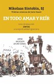 EN TODO AMAR Y REIR EN TODO AMAR Y REIR