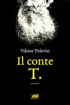 Il conte T. (eBook, ePUB) - Pelevin, Viktor