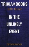 In the Unlikely Event by Judy Blume (Trivia-On-Books) (eBook, ePUB) In the Unlikely Event by Judy Blume (Trivia-On-Books) (eBook, ePUB)