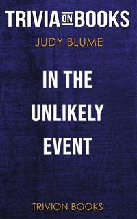 In the Unlikely Event by Judy Blume (Trivia-On-Books) (eBook, ePUB) - Books, Trivion