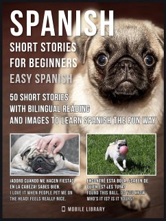 Spanish Short Stories For Beginners (Easy Spanish) (eBook, ePUB) - Library, Mobile