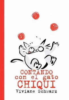 Contando con el gato Chiqui - Schwarz, Viviane