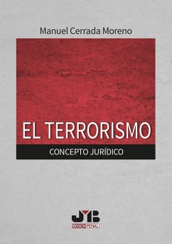 El terrorismo : concepto jurídico - Cerrada Moreno, Manuel